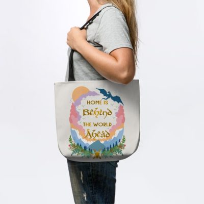 Home Is Behind The World Ahead Tote Official Lord Of The Rings Store