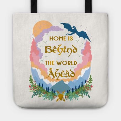 Home Is Behind The World Ahead Tote Official Lord Of The Rings Store