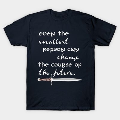Even The Smallest Person T-Shirt Official Lord Of The Rings Store